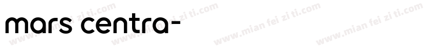 mars centra字体转换